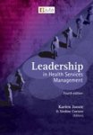 Leadership In Health Services Management Paperback 4TH Edition