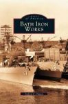 Bath Iron Works Hardcover
