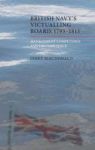 The British Navy& 39 S Victualling Board 1793-1815 - Management Competence And Incompetence Hardcover New