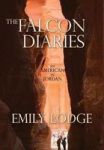 The Falcon Diaries - An American In Jordan Hardcover