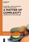 A Matter Of Complexity - Subordination In Sign Languages Hardcover Digital Original