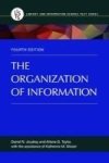 The Organization Of Information 4TH Edition Hardcover 4TH Revised Edition