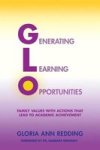 Generating Learning Opportunities - Family Values With Actions That Lead To Academic Achievement Paperback