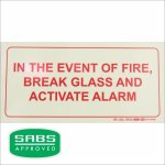 Photoluminescent 190MM Safety Sign – F44-IN The Event Of A Fire Break Glass And Activate Alarm