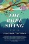 The Rope Swing - Stories   Paperback