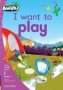 Aweh English First Additional Langauge: I Want To Play   Paperback