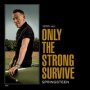 Only The Strong Survive   Cd / Album