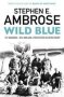 Wild Blue - 741 Squadron: On A Wing And A Prayer Over Occupied Europe   Paperback Reissue