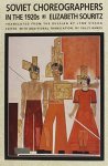 Soviet Choreographers In The 1920'S