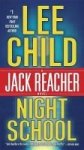 Night School - A Jack Reacher Novel Paperback
