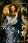 Feeding The Flock - The Foundations Of Mormon Thought: Church And Praxis Hardcover