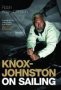 Knox-johnston On Sailing   Hardcover