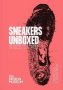 Sneakers Unboxed - Studio To Street   Paperback