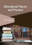 Educational Theory And Practice Hardcover