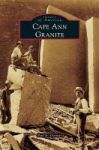 Cape Ann Granite Hardcover