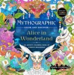 Mythographic Color And Discover - Alice In Wonderland Paperback
