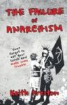 The Failure Of Anarchism Hardcover