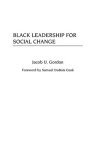 Black Leadership For Social Change Contributions In Afro-american & African Studies