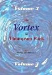 The Vortex At Thompson Park Volume 3 Hardcover