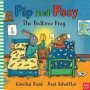 Pip And Posy: The Bedtime Frog   Paperback