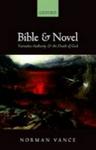 Bible And Novel - Narrative Authority And The Death Of God Paperback