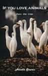 If You Love Animals - Pass The Time Hardcover