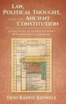 Law Political Thought And The Ancient Constitution - A Case Study Of George Saltern& 39 S Of The Antient Lawes Of Great Britain