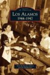 Los Alamos - 1944-1947 Hardcover