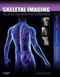 Skeletal Imaging - Atlas Of The Spine And Extremities Hardcover 2ND Revised Edition