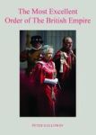 The Order Of The British Empire - With A Foreword By His Royal Highness The Duke Of Edinburgh. Hardcover