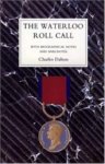Waterloo Roll Call With Biographical Notes And Anecdotes
