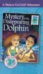 Mystery Of The Disappearing Dolphin - Mexico 2 Hardcover