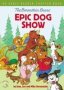 The Berenstain Bears: Epic Dog Show - An Early Reader Chapter Book   Paperback