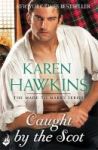 Caught By The Scot: Made To Marry 1 Paperback