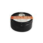 Done N Dirty Clay 90G