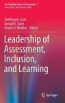 Leadership Of Assessment Inclusion And Learning Hardcover 1ST Ed. 2016