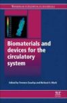 Biomaterials And Devices For The Circulatory System Paperback