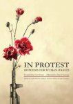 In Protest: 150 Poems For Human Rights