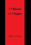 Of Blood And Sugar Hardcover