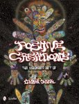 Positive Creations: The Visionary Art Of Chris Dyer
