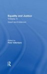 Equality and Justice, Vol 6 - Desert and Entitlement