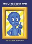 The Little Blue Man Hardcover