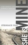 She Is Mine - A War Orphan& 39 S Incredible Journey Of Survival Paperback