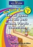 Can Of Beans And His Best Friend Purple Tablecloth Big Book 7: Gr 3 Paperback
