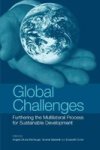 Global Challenges - Furthering The Multilateral Process For Sustainable Development Hardcover
