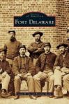 Fort Delaware Hardcover