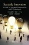 Scalable Innovation - A Guide For Inventors Entrepreneurs And Ip Professionals   Hardcover