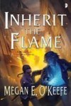 Inherit The Flame Paperback