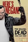 The Walking Dead: Here& 39 S Negan Hardcover