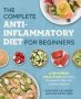 Complete Anti-inflammatory Diet For Beginners   Paperback